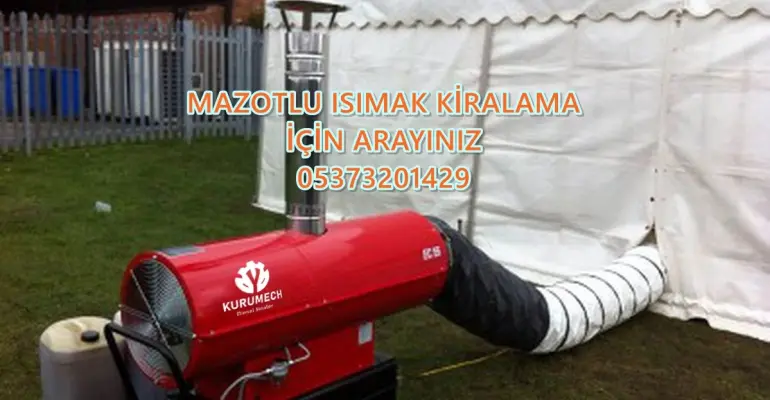 26kW ve 27kW ve 28kW Isımak Mazotlu Isıtıcı Kiralama