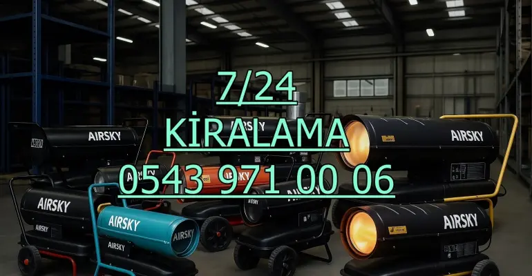 Afyonkarahisar Merkez Dizel Isıtıcı Kiralama Kiralama