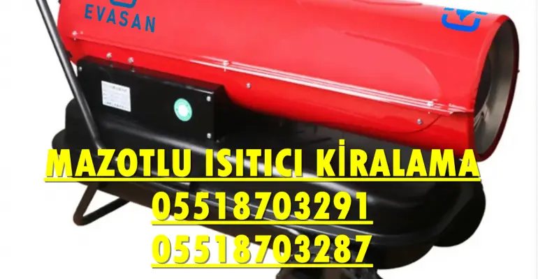 Çanakkale ve Çankırı MAZOTLU ISIMAK ISITICI KİRALAMA