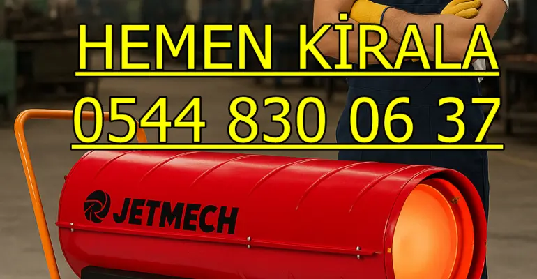 Denizli Pamukkale Dizel Isıtıcı Kiralama Kiralama