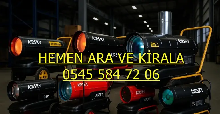 Giresun Bulancak Büyük Alan Isıtıcı Kiralama Kiralama