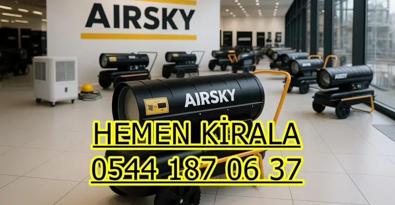 Gümüşhane Merkez Şantiye Isıtıcı Kiralama Kiralama