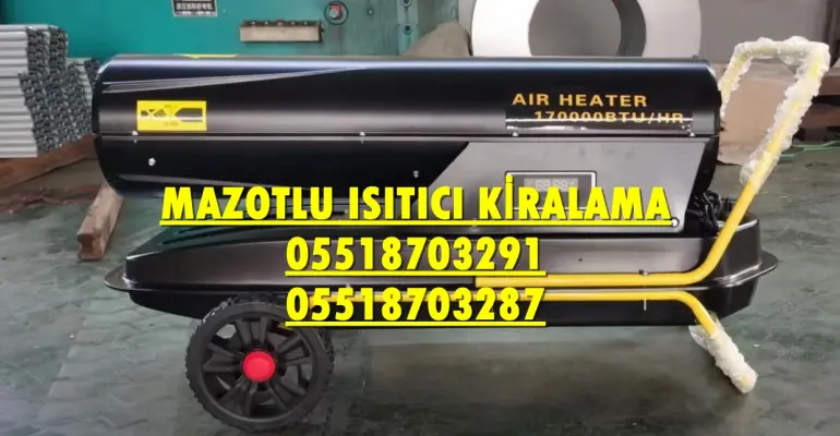 Karaman ve Kars MAZOTLU ISIMAK ISITICI KİRALAMA