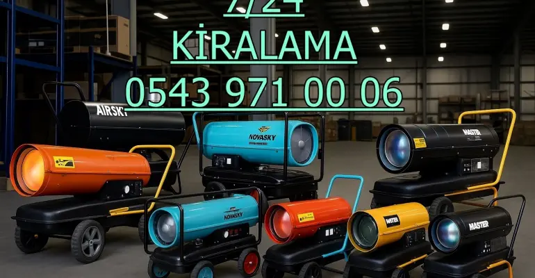 Kilis Merkez Kiralık Mazotlu Isıtıcı Kiralama