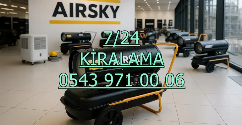 Kırşehir Merkez Dizel Isıtıcı Kiralama Kiralama