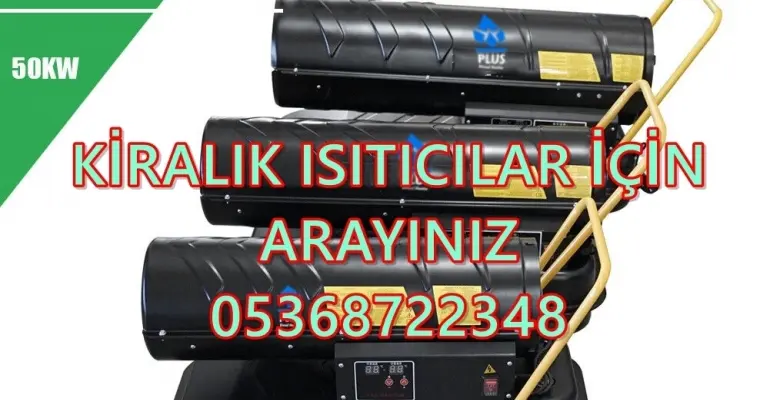 Nem Kurutma Isımak Mazotlu Isıtıcı Kiralama Afyonkarahisar ve Bayburt ve Kütahya
