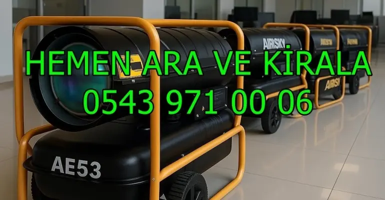 Samsun Atakum Dizel Isıtıcı Kiralama Kiralama