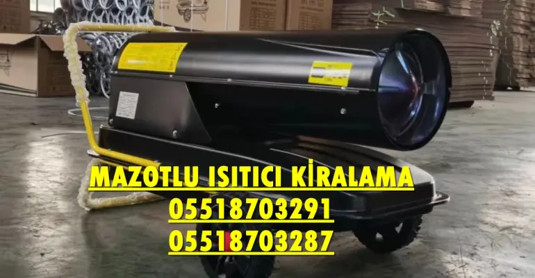 Şanlıurfa ve Siirt MAZOTLU ISIMAK ISITICI KİRALAMA
